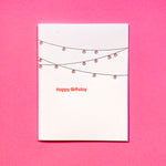 PARTY LIGHTS HAPPY BIRTHDAY LETTERPRESS GREETING CARD