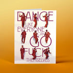 DANCE LIKE EVERYONE CAN GO FUCK THEMSELVES GREETING CARD